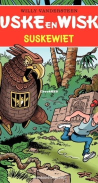 Suske en Wiske - Suskewiet - Issue 329 - Standaard Uitgeverij 2015 - Willy Vandersteen - Dutch