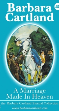 A Marriage Made In Heaven - Eternal Collection 48 - Barbara Cartland - English
