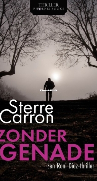 Zonder Genade - Rani Diaz 19 - Sterre Carron - Dutch
