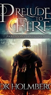 Prelude to Fire - The Cloud Warrior Saga 0.5 - D. K. Holmberg - English