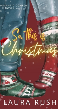 So, This is Christmas - Laura Rush - English