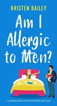 Am I Allergic to Men ? - The Callaghan Sisters 5 - Kristen Bailey - English