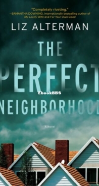 The Perfect Neighborhood - Liz Alterman - English