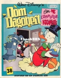Oom Dagobert 38 - De Computerkrakers - Sanoma Media Netherlands B.V 1988 - Dutch