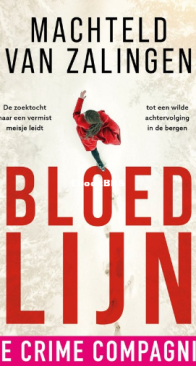 Bloedlijn - Manon Dijkgraaf 02 - Machteld van Zalingen - Dutch