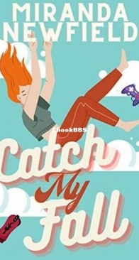 Catch My Fall - Miranda Newfield - English