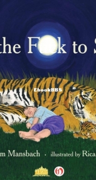 Go the F**k to Sleep - Adam Mansbach - English