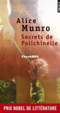 Secrets De Polichinelle - Alice Munro - French