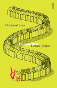 House of Fury - Evelio Rosero - English